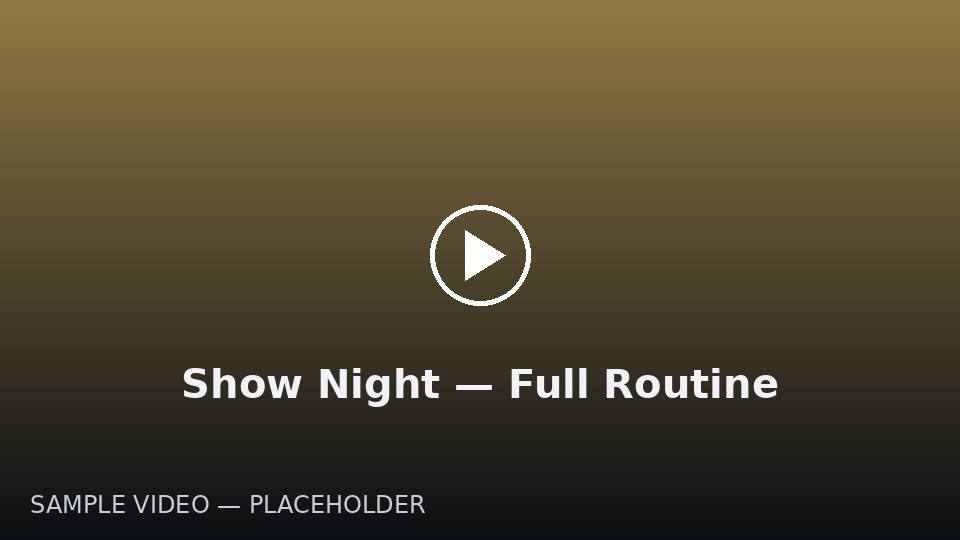 Show Night — Full Routine — sample video poster